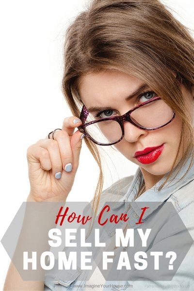 How Can I Sell My Home Fast?