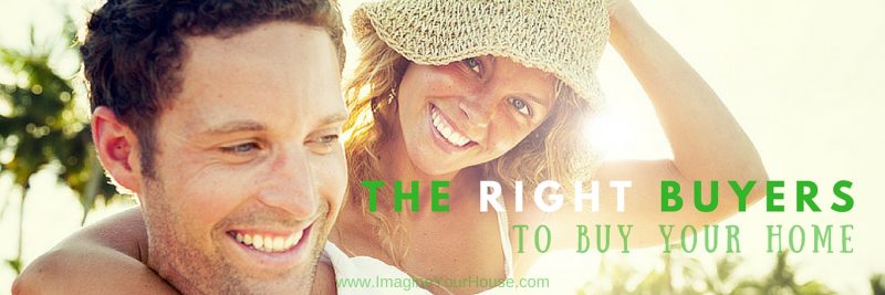 the right buyers for your home